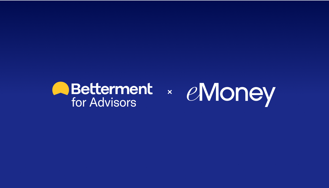 Betterment for Advisors + eMoney