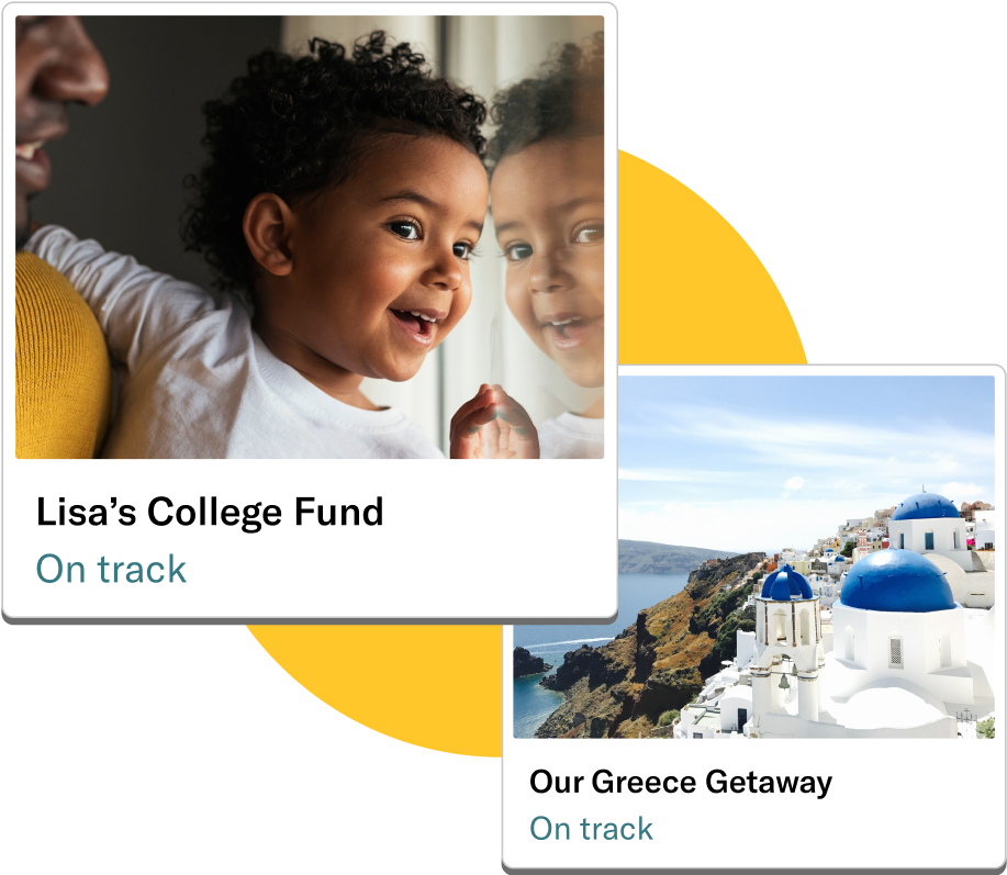 A college fund goal cards and a Greece vacation goal card, both are on track.